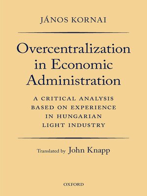 cover image of Overcentralization in Economic Administration